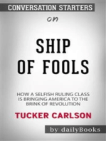 Ship of Fools: How a Selfish Ruling Class Is Bringing America to the Brink of Revolution​​​​​​​ by Tucker Carlson​​​​​​​ | Conversation Starters