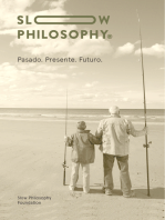 Slow Philosophy: Pasado. Presente. Futuro