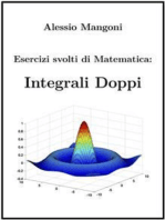 Esercizi Svolti di Matematica: Integrali Doppi