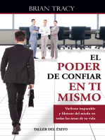 El poder de confiar en ti mismo: Vuélvete imparable y libérate del miedo en todas las áreas de tu vida