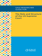 Gale Researcher Guide for: The Role and Structure of the US Supreme Court