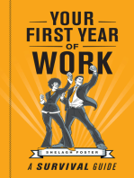 Your First Year of Work: A Survival Guide