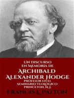 Un Discurso En Memoria De Archibald Alexander Hodge