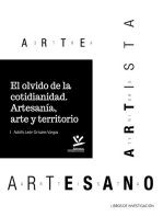 El olvido de la cotidianidad: Artesanía, arte y territorio