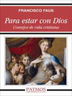 Para estar con Dios: Consejos de vida cristiana