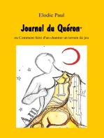 Journal du Quéron: ou Comment faire d'un chantier un terrain de jeu