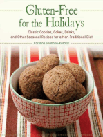 Gluten-Free for the Holidays: Classic Cookies, Cakes, Drinks, and Other Seasonal Recipes for a Nontraditional Diet