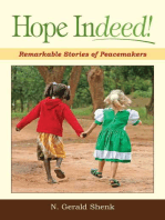 Hope Indeed: Remarkable Stories Of Peacemakers