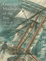 Over the Mountains of the Sea: Life on the Migrant Ships 1870–1885