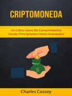 Criptomoneda: Un Libro Lleno De Conocimientos Desde Principiantes Hasta Avanzados