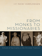 From Monks to Missionaries: Schools of Spirituality in the Christian Tradition