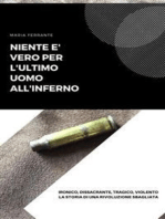 Niente è vero per l'ultimo uomo all'inferno