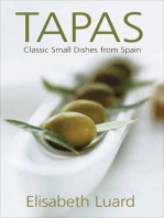 Tapas: Classic Small Dishes from Spain