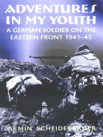 Adventures in My Youth: A German Soldier on the Eastern Front 1941–45