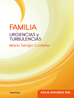 Familia: Urgencias y turbulencias