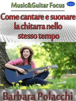 Come cantare e suonare la chitarra nello stesso tempo