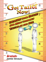 Get Taller Now!: Increase Your Height and Make Yourself Taller at Any Age