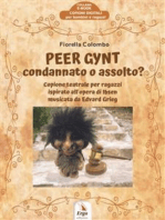 Peer Gynt: condannato o assolto?: Copione teatrale per ragazzi