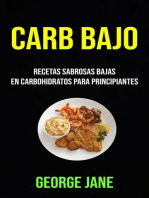 Carb Bajo: Recetas Sabrosas Bajas En Carbohidratos Para Principiantes