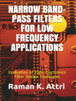 Narrow Band-Pass Filters for Low Frequency Applications: Evaluation of Eight Electronics Filter Design Topologies