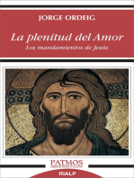 La plenitud del amor: Los mandamientos de Jesús