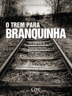 O trem para branquinha: Dos engenhos às usinas de açúcar no nordeste oriental: histórias familiares (1796-1966)