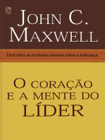 O Coração e a Mente do Líder: Descubra as Verdades Eternas sobre a Liderança