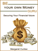 Be Your Own Money Guru: Securing Your Financial Future