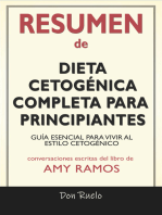 Resumen de Dieta Cetogénica Completa Para Principiantes: Guía Esencial Para Vivir Al Estilo Cetogénico: Conversaciones Escritas Del Libro De Amy Ramos