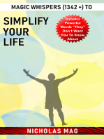 Magic Whispers (1342 +) to Simplify Your Life