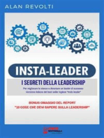 Insta Leader - I Segreti della leadership: Per migliorare te stesso e diventare un leader di successo