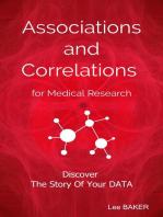 Associations and Correlations for Medical Research