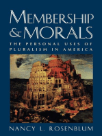 Membership and Morals: The Personal Uses of Pluralism in America