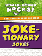 Joke-tionary Jokes: More Than 444 Jokes for Kids