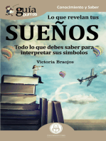 GuíaBurros Lo que revelan tus sueños: Todo lo que debes saber para interpretar sus símbolos