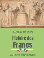 Histoire des Francs: Aux sources du roman national