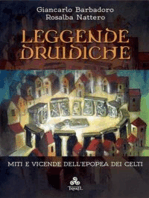 Leggende Druidiche: Miti e vicende dell’epopea dei Celti