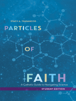 Particles of Faith: A Catholic Guide to Navigating Science (Student Edition)