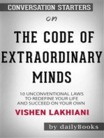 The Code of the Extraordinary Mind: 10 Unconventional Laws to Redefine Your Life and Succeed On Your Own Terms by Vishen Lakhiani | Conversation Starters