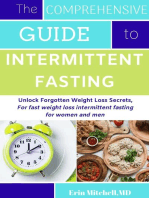 The Comprehensive Guide to Intermittent Fasting:Unlock Forgotten Weight Loss Secrets,For fast weight loss intermittent fasting for women and men