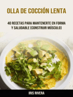 Olla De Cocción Lenta: 40 Recetas Para Mantenerte En Forma Y Saludable (Construir Músculo)