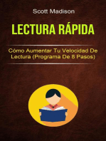 Lectura Rápida: Cómo Aumentar Tu Velocidad De Lectura (Programa De 8 Pasos)