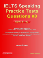 IELTS Speaking Practice Tests Questions #9. Sets 81-90. Based on Real Questions asked in the Academic and General Exams