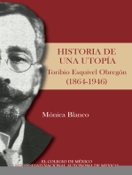 Historia de una utopía.: Toribio Esquivel Obregón (1864-1946)