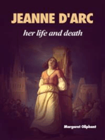 Jeanne D'Arc: her life and death: Premium Ebook