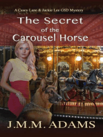 The Secret of the Carousel Horse: A Casey Lane & Jackie Lee GSD Mystery, #2