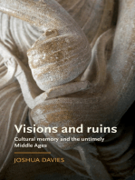 Visions and ruins: Cultural memory and the untimely Middle Ages