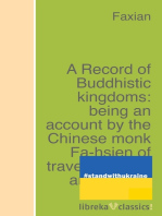 A Record of Buddhistic kingdoms: being an account by the Chinese monk Fa-hsien of travels in India and Ceylon (A.D. 399-414) in search of the Buddhist books of discipline