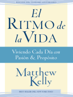 El Ritmo de la Vida: Viviendo Cada Día con Pasión y Propósito (Rhythm of Life Spanish Edition)