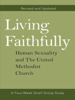 Living Faithfully Revised and Updated: Human Sexuality and The United Methodist Church